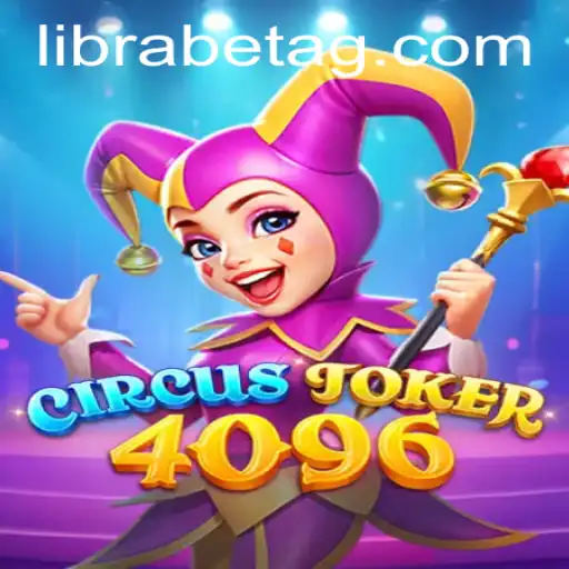 Discover the Exciting World of CircusJoker4096: A Modern Gaming Sensation