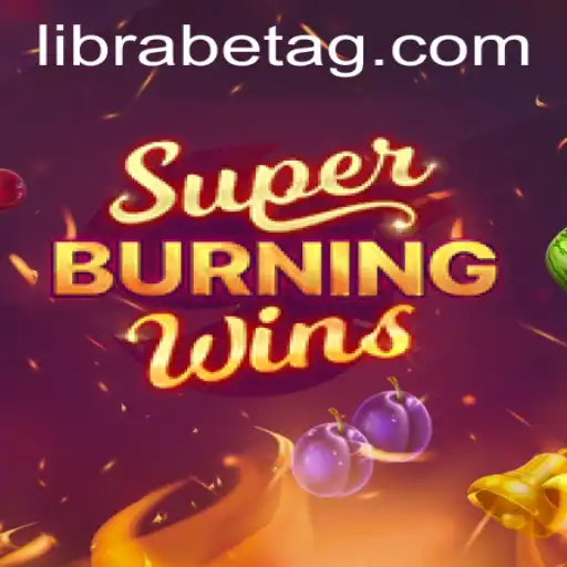 Exploring the Excitement of SuperBurningWins
